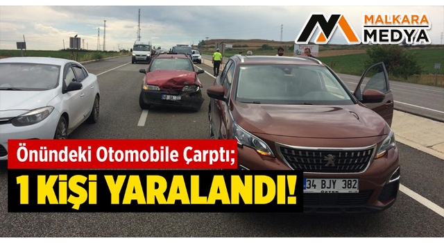 Malkara’da Trafik Kazası; 1 Yaralı