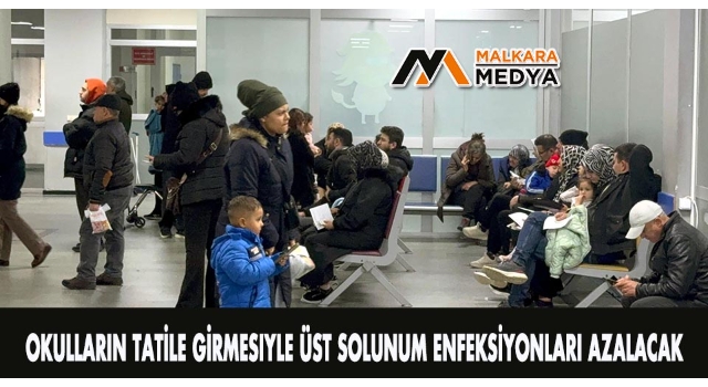 Okulların tatile girmesiyle üst solunum enfeksiyonları azalacak