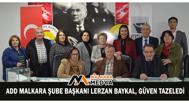 ADD Malkara Şube Başkanı Lerzan Baykal, Güven Tazeledi