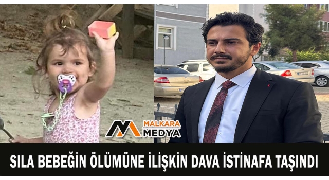 Sıla bebeğin ölümüne ilişkin dava istinafa taşındı