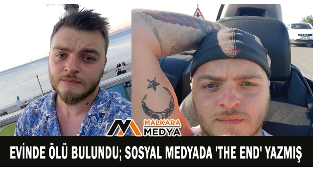 Evinde ölü bulundu; sosyal medyada 'The End' yazmış