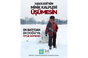 Tekirdağ’dan En Batı’dan En Doğu’ya Hakkari’ye “İYİ’LİK KÖPRÜSÜ”