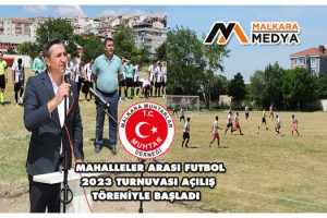 Malkara Muhtarlar Derneği Mahalleler Arası 2023 Futbol Turnuvası Açılış Töreniyle Başladı