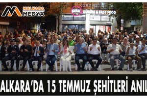 Malkara'da 15 Temmuz Şehitleri Anıldı