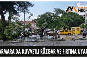 Marmara'da kuvvetli rüzgar ve fırtına uyarısı