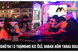 Tekirdağ’da 13 yaşındaki kız ölü, babası ağır yaralı bulundu